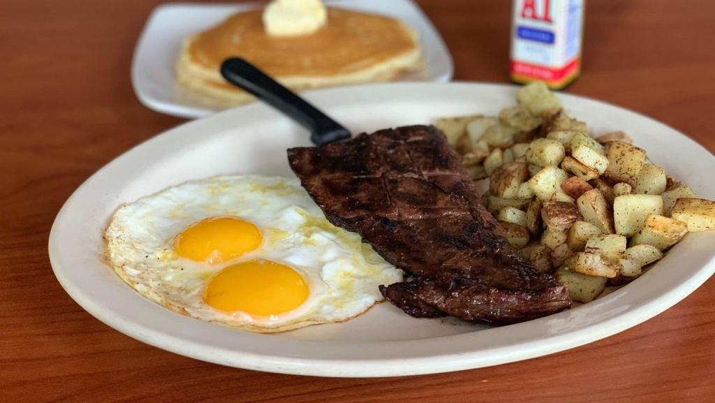 Skirt Steak & Eggs · Two eggs made fresh to order with our char-broiled 8 oz Skirt steak. Served with a side.
