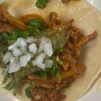 Tacos · Choice of meat.
Choice of Tortilla 
Cilantro and onion are added please note if you dont wan...