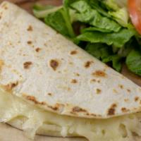 Quesadillas · Corn or flour tortilla filled with cheese and your choice of meat.