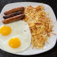 Two Eggs (With Protein And Hash Browns) · With ham or bacon or sausage, hashbrowns, toast, and jelly