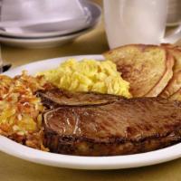 T- Bone & Eggs · 13 oz T- Bone served with choice of eggs, hashbrowns and toast