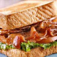 Blt · Texas toast with 4 pieces of bacon, lettuce and tomato