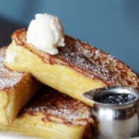 French Toast. · egg dipped ciabatta, whipped butter