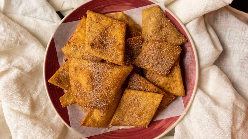 Sopapillas  · Cinnamon and sugar chips. (Flour Tortillas).
