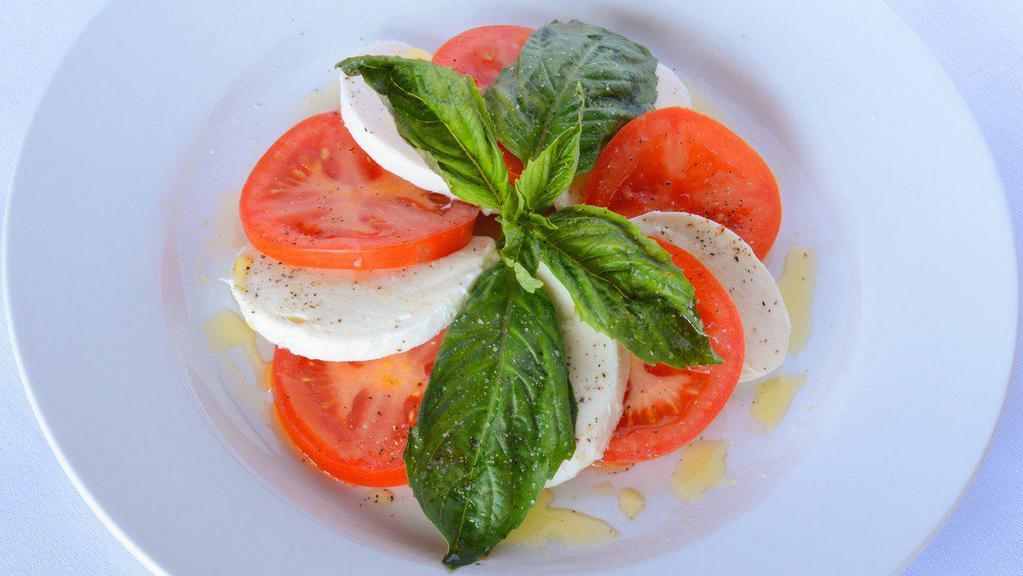 Insalata Caprese · Fresh mozzarella, tomato, olive oil, and basil.

Consuming raw or undercooked meats, poultry, seafood, shellfish, or eggs may increase your risk of foodborne illness, especially if you have certain medical conditions.
