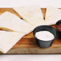 Quesadilla · Your choice of protein, melted cheese and sides of sour cream and salsa