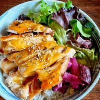 Chicken Teriyaki Donburi · grilled chicken thigh / teriyaki / greens / pickles