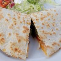 Cheese Quesadilla, Chile Poblano And Beans · 