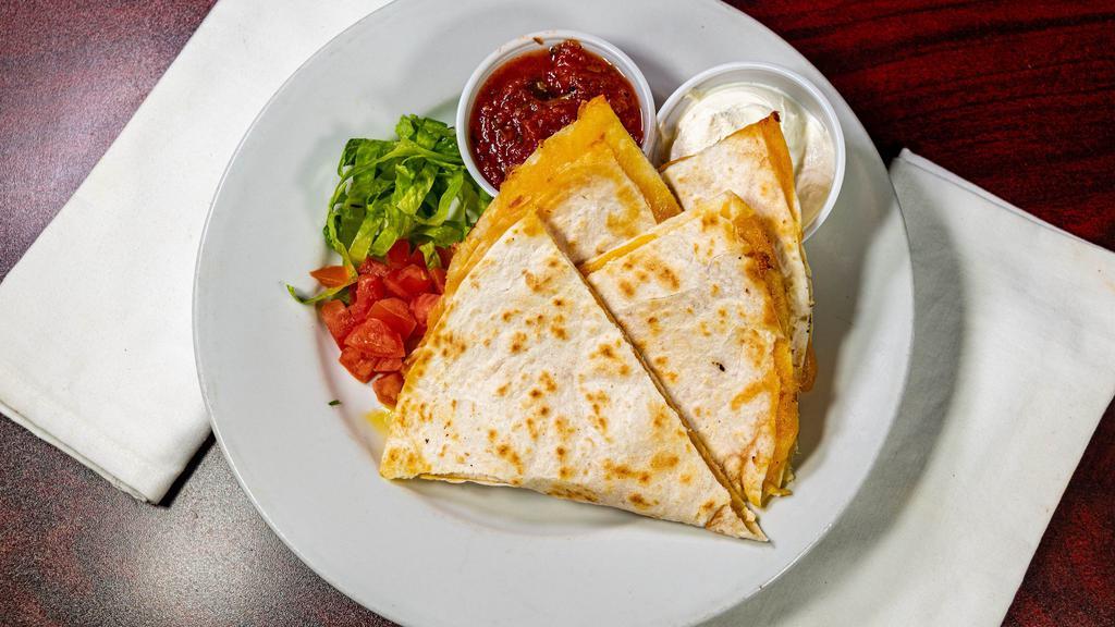 Cheese Quesadilla · Served with Salsa & Sour Cream on side. Add beef, chicken or pulled pork for an additional charge, add avocado for an additional charge, jalapeño on request.
