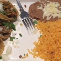 3 Tacos Rice & Beans (Tacos Special Original) · Corn or flour tortilla topped with cilantro, onions, and your choice of meat. Side of rice a...