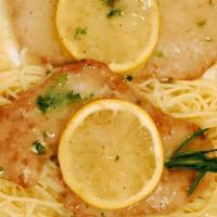 Veal Limone · Sautéed in lemon, butter, and wine sauce. Served with angel hair pasta