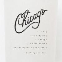 Chicago'S Got A Story Candle · A Chicago sentiment from one of our very favorite people, Anthony Bourdain. This amber, oak ...