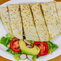 Quesadillas · Flour tortilla, meat, cheese, Small Salad On The Side