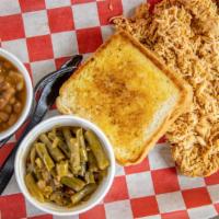 Chicken Dinner · Smoked in house pulled chicken with two sides and a slice of texas toast