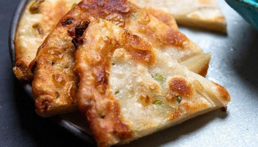 Scallion Pancakes · hand made Chinese street style pancake, serve with our famous sweet chili sauce