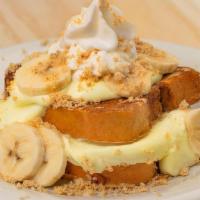 Banana Pudding French Toast · Two slices of Cinnamon Swirl French Toast topped with house-made banana pudding, whipped cre...