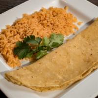 Cheese Quesadilla And Mexican Rice  · Served on a Corn Tortilla