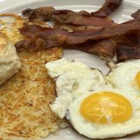 2 Eggs Served Your Way · Served w/ 2 eggs, hash or grits, toast or biscuit. Add 2 pancakes 3.99