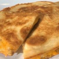 Kids' Cheese Quesadilla & Fries · Melted cheddar jack cheese in between two buttered tortillas and fries