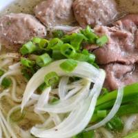 Pho Tai Bo Vien · Noodle soup with eye of round steak and meatballs