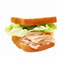 Turkey Sandwich · Deli Turkey with Lettuce,Tomato,Mayo.