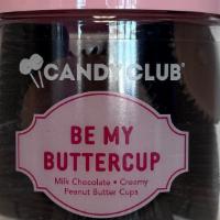 Be My Buttercup · Milk Chocolate Covered Creamy Peanut Butter Cups
