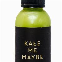 Kale Me Maybe Juice · *mineral & antioxidant powerhouse* kale, spinach, cucumber, parsley, celery, apple, pear, le...