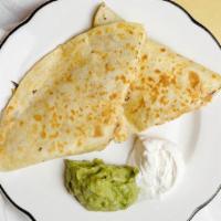 Quesadillas(Flour) · Flour Tortilla with cheese and your choice of meat.