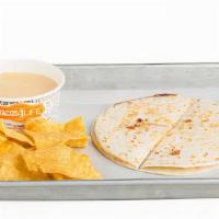 Cheese Quesadilla · 1 cheese quesadilla served with chips, house-made queso, and drink.