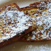 French Toast Platter · 3 slices of battered French bread grilled, topped with a sprinkling of powdered sugar. Serve...