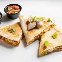Chicken Quesadilla · All Organic Chicken, Red Onion, and a Mexican Cheese Blend (Monterey Jack, Cheddar, and Ques...