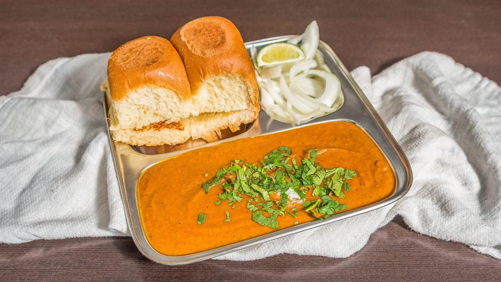 Pav Bhaji · Vegetables mixed with aromatic spices served with bread.