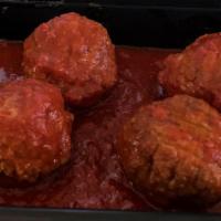 Meatballs & Marinara · 4 Large, All Beef Meatballs in our house~made Marinara