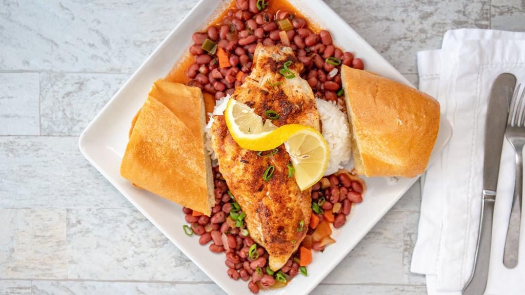 Blackened Catfish Dinner · Fresh catfish, seasoned in our traditional spices, grilled in our new local tradition- served with red beans and rice and French bread.