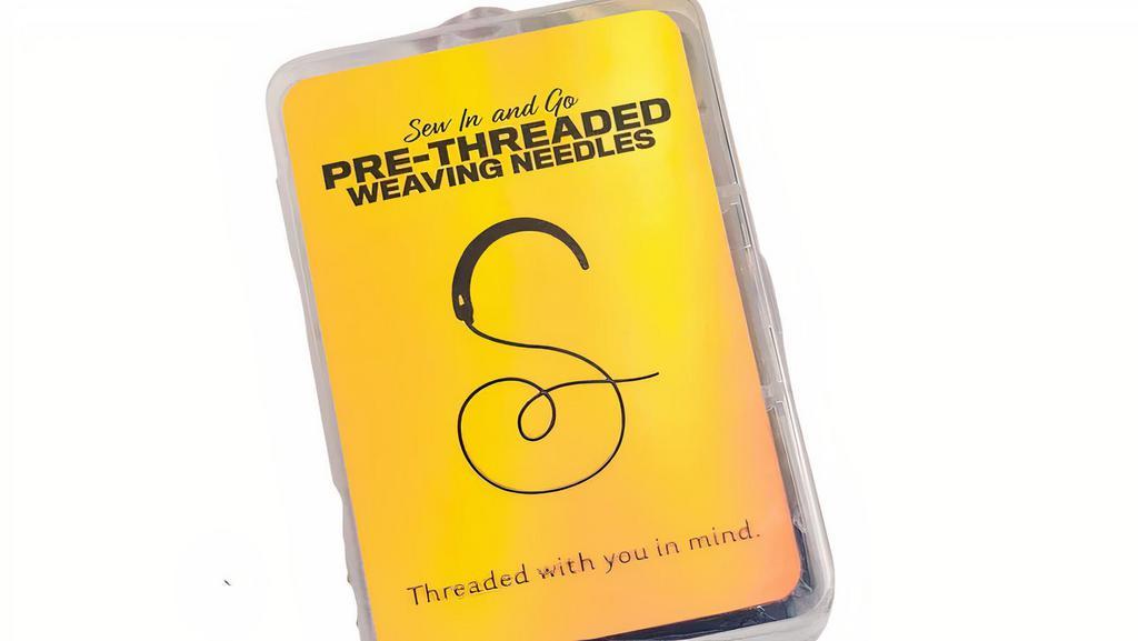 Sew In & Go · Pre-threaded weaving kit includes: six pre-threaded c-curve weaving needles. Each needle is pre-threaded with 24