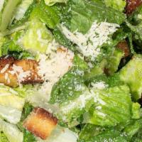 Caesar Salad · Romaine, House Croutons, Parmesan. Side House Caesar dressing.