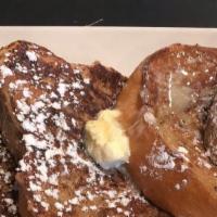 French Toast · Thick cut pieces of Mom's French toast dipped and toasted to golden perfection. Served with ...