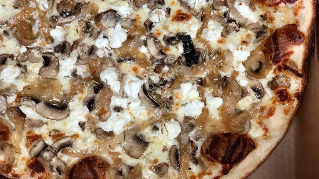 Truffle · Mushrooms, Caramelized Onions, Goat Cheese, Truffle Oil and Dried Rosemary