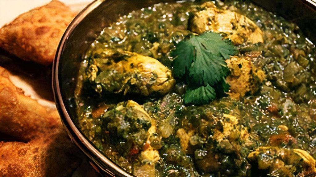Chicken Saag · Tender pieces of chicken sauteed with indian herbs, cooked in spinch.