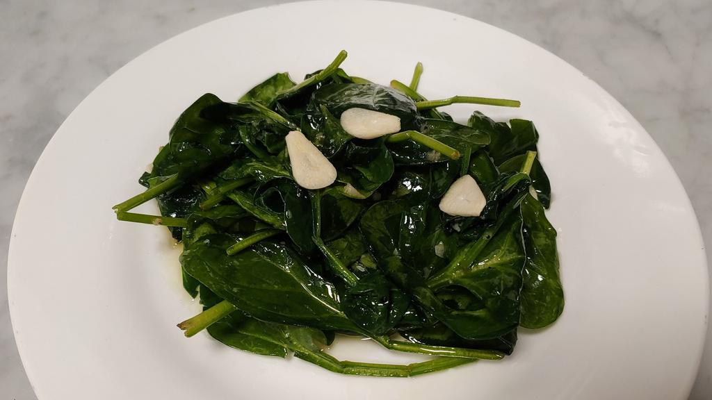 Sauteed Spinach · Sauteed with Fresh Garlic and Olive Oil.