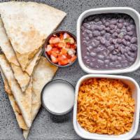 Quesadillas · Includes pico de gallo, sour cream, served with rice and beans.