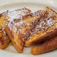French Toast · with Ham, Bacon, Sausage or Taylor Ham, or Canadian Bacon, or Two Eggs for an additional cha...