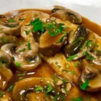Chicken Mushroom Marsala · With fresh sauteed mushrooms, marsala wine sauce.