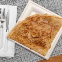French Toast & Banana Crepe · Traditional batter made with organic unbleached white flour; banana, brown sugar, butter, ci...