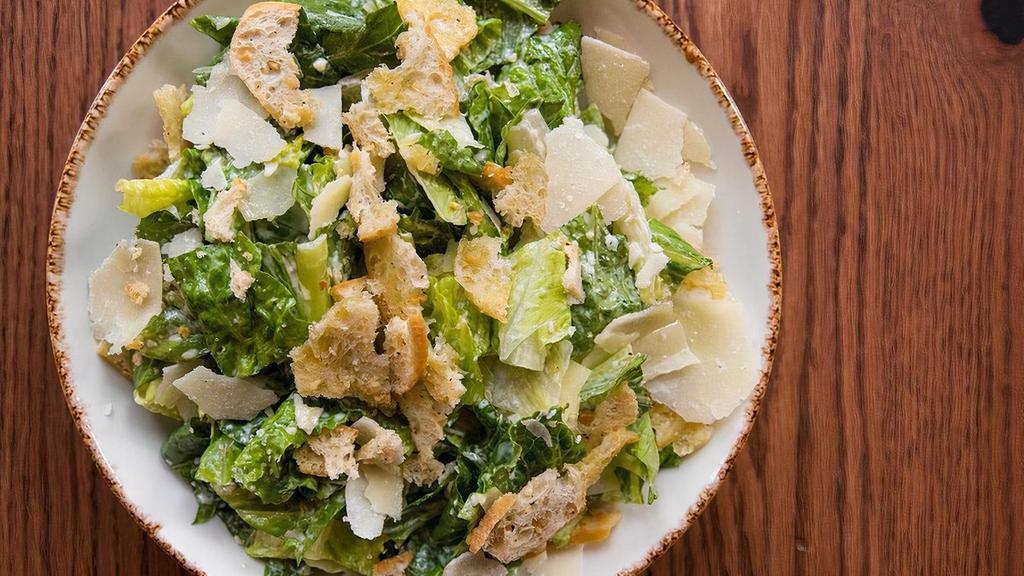 Caesar Salad · romaine, focaccia croutons, shaved grana padano, anchovy-parmesan dressing