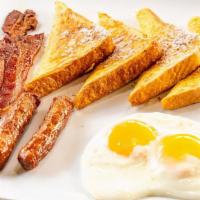 French Toast · Eggs may be undercooked or cooked to order. Consuming raw or undercook meats, poultry, seafo...