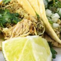Pollo Verde (After 11Am) · Served street style on a corn tortilla (flour available by request) with shredded chicken in...