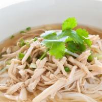 Chicken Noodle Soup · Thin rice noodles with chicken and bean sprouts in chicken broth.