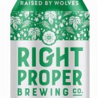 Right Proper Raised By Wolves · 6 Pack 12oz cans . Pale Ale 5%