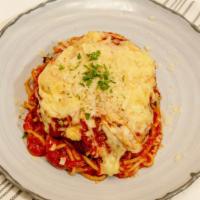 Chicken Parmigiana · Breaded Cutlet, Tomato Sauce, Side of Spaghetti